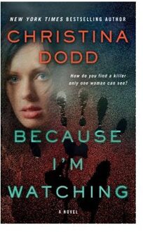 Because I'm Watching