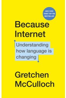 Because Internet - Gretchen McCulloch