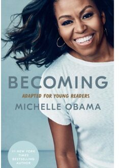 Becoming: Adapted For Young Readers - Michelle Obama