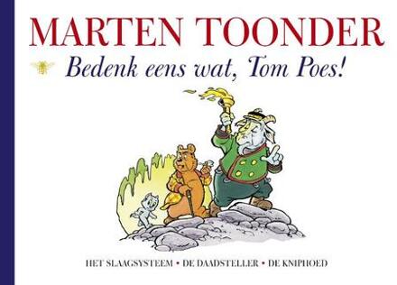 Bedenk eens wat, Tom Poes - Boek Marten Toonder (9403104104)