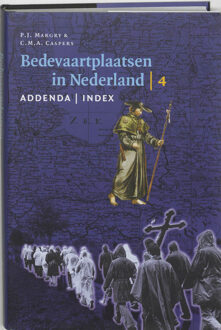 Bedevaartplaatsen in Nederland / 4 Addenda - index - bijlagen - Boek Verloren b.v., uitgeverij (9065507914)