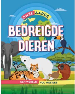 Bedreigde Dieren - Onze Aarde - Izzi Howell