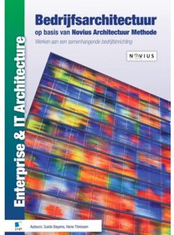 Bedrijfsarchitectuur op basis van Novius Architectuur Methode - Boek Guido Bayens (9087537387)