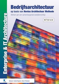 Bedrijfsarchitectuur op basis van Novius Architectuur Methode - eBook Guido Bayens (9087537697)
