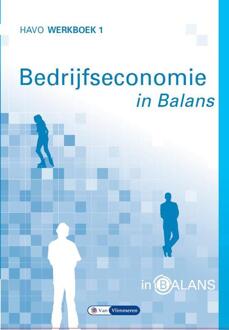 Bedrijfseconomie in Balans / Havo / werkboek 1 - Boek Sarina van Vlimmeren (9462871949)