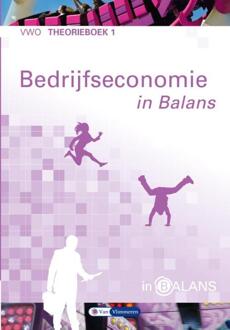 Bedrijfseconomie in balans / VWO / Theorieboek 1 - Boek Sarina van Vlimmeren (946287185X)