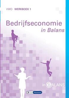 Bedrijfseconomie in Balans / VWO / Werkboek 1 - Boek Sarina van Vlimmeren (9462871868)