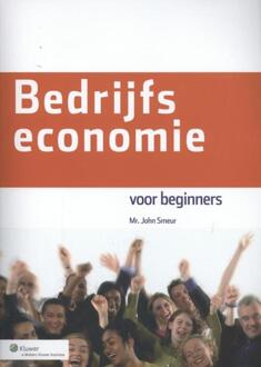 Bedrijfseconomie voor beginners - Boek John Smeur (9013096808)