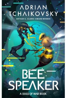 Bee Speaker - Dogs Of War - Adrian Tchaikovsky