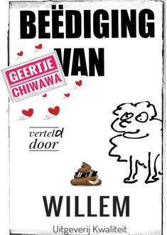 Beëdiging van Geertje Chiwawa -  Willem (ISBN: 9789083438023)