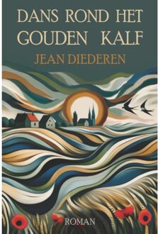 Beefcake Publishing Dans Rond Het Gouden Kalf - Jean Diederen