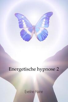 Beefcake Publishing Energetische Hypnose 2 - Eveline Haine