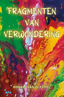 Beefcake Publishing Fragmenten Van Verwondering - Ronald van de Peppel