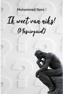 Beefcake Publishing Ik Weet Van Niks! - Mohammed Nees