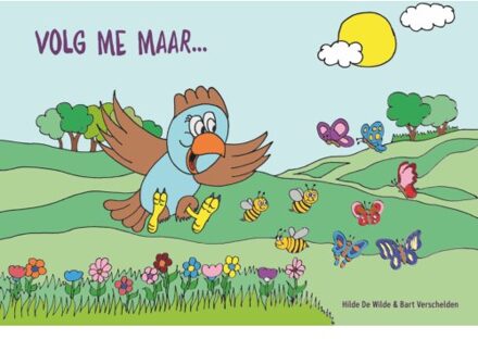 Beefcake Publishing Volg Me Maar - Hilde de Wilde