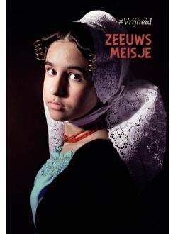 Beeld in Zeeland 2 -   Zeeuws Meisje #vrijheid