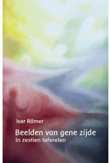 Beelden Van Gene Zijde - Ivar Römer