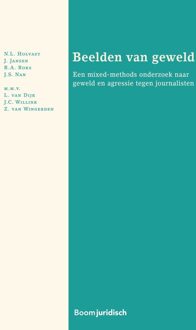 Beelden van geweld - N.L. Holvast, J. Jansen, R.A. Roks, J.S. Nan - ebook