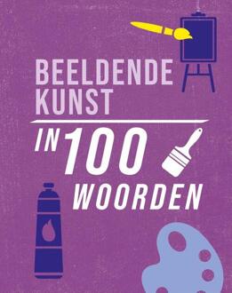 Beeldende kunst in 100 woorden -  Jon Richards (ISBN: 9789464393606)