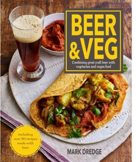 Beer And Veg - Mark Dredge