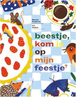 Beestje, kom je op mijn feestje? - Marjet Huiberts (ISBN: 9789083468518)