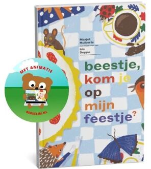 Beestje, kom je op mijn feestje - Marjet Huiberts (ISBN: 9789083468525)