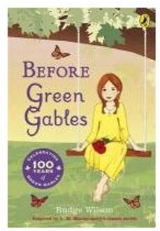 Before Green Gables