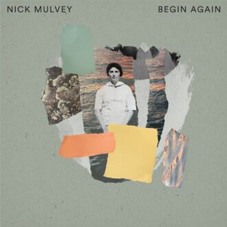 Begin Again Ep - Nick Mulvey