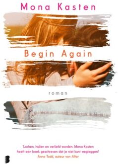 Begin Again - Mona Kasten
