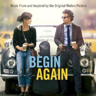 Begin Again - Music From And Inspir