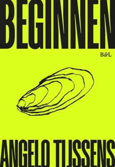 Beginnen -  Angelo Tijssens (ISBN: 9789493481053)