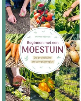 Beginnen Met Een Moestuin - Thomas NOCLERCQ