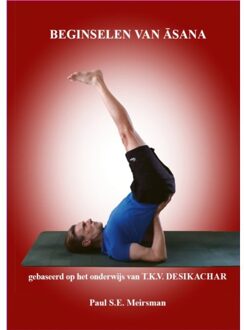 Beginselen Van De Yoga- En Asanapraktijk