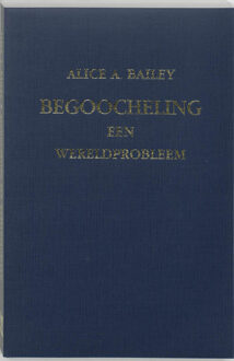 Begoocheling - Boek A.A. Bailey (9062718345)