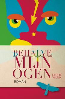 Behalve mijn ogen - Boek Nout Wilnix (9402125736)