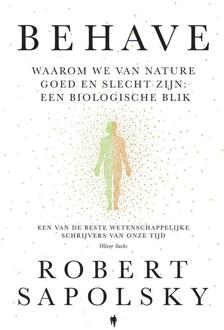 Behave -  Robert Sapolsky (ISBN: 9789493410619)
