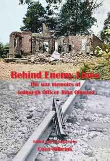 Behind Enemy Lines.The war memoirs of Jedburgh Officer John Olmsted. -  Coen Hilbrink, John Olmsted (ISBN: 9789083309194)