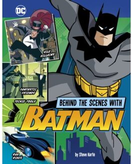 Behind The Scenes With Batman - Dc Secrets Revealed! - Steve Korte