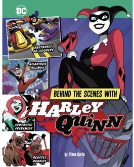 Behind The Scenes With Harley Quinn - Dc Secrets Revealed! - Steve Korte