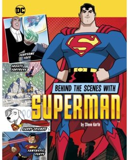 Behind The Scenes With Superman - Dc Secrets Revealed! - Korte, Steve