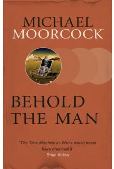 Behold The Man - Michael Moorcock