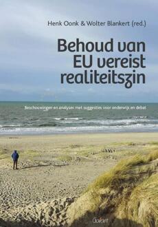 Behoud van EU vereist realiteitszin