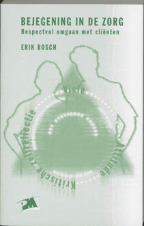 Bejegening in de zorg - Boek E. Bosch (9024414091)
