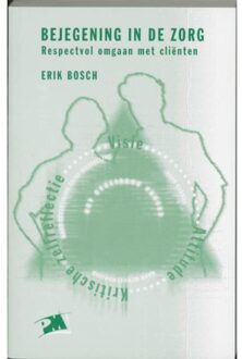 Bejegening in de zorg - Boek E. Bosch (9024414091)