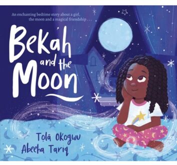 Bekah And The Moon - Okogwu, Tola