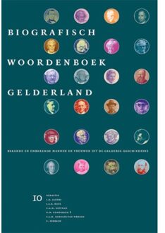 Bekende en onbekende mannen en vrouwen uit de Gelderse geschiedenis / 10 - Boek Verloren b.v., uitgeverij (9087044720)