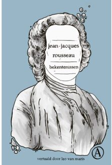 Bekentenissen - Jean-Jacques Rousseau