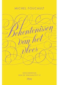 Bekentenissen Van Het Vlees - (ISBN:9789024423941)