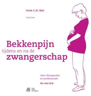 Bekkenpijn tijdens en na de zwangerschap + DVD - Boek Cecile C.M. Röst (9036812836)