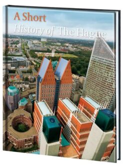 Bekking & Blitz Uitg. A short history of The Hague - Boek Michiel van der Mast (9061094933)